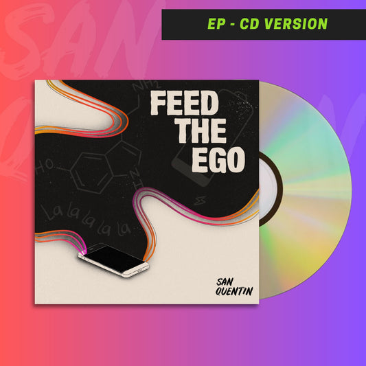 San Quentin Feed The Ego EP - CD Version